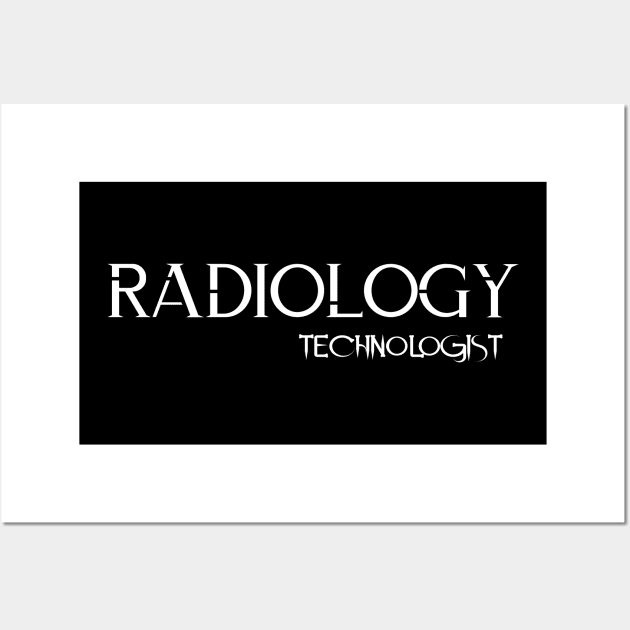 Radiology Technologist T-Shirt Wall Art by Ajat-D